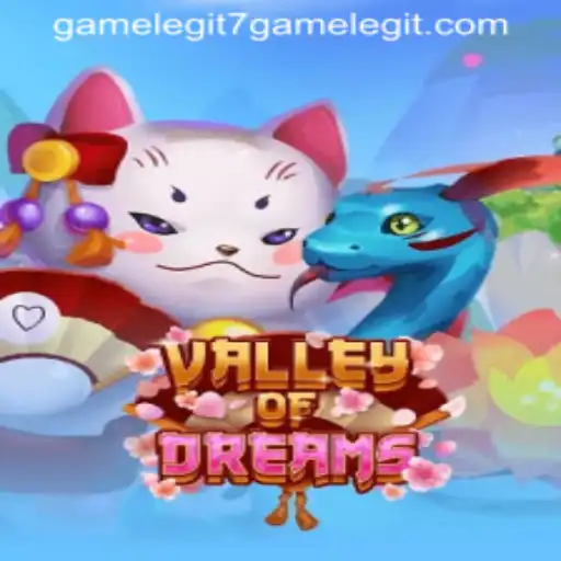 Discover the Intriguing World of ValleyofDreams: A 7game Legit Adventure